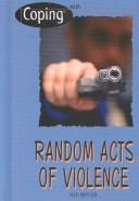 Cover for Coping With Random Acts of Violence