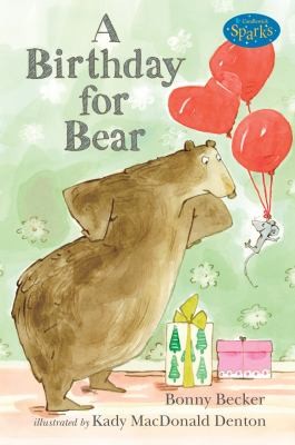 Cover for Birthday For Bear Candlewick Sparks