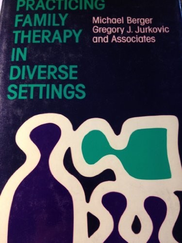 Cover for Practicing family therapy in diverse settings