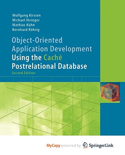 Cover for Object-Oriented Application Development Using the Caché Postrelational Database