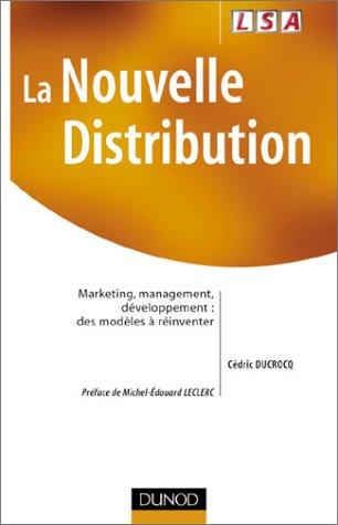 Cover for La Nouvelle Distribution (Strategies Et Management)