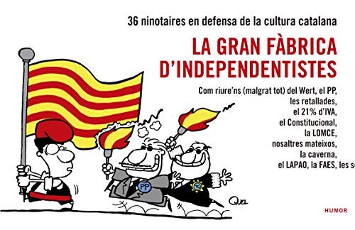 Cover for La gran fàbrica d'independentistes