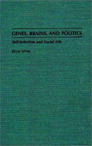 Cover for Genes, brains, and politics