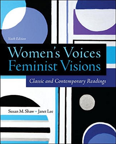 Cover for Women's Voices, Feminist Visions: Classic and Contemporary Readings
