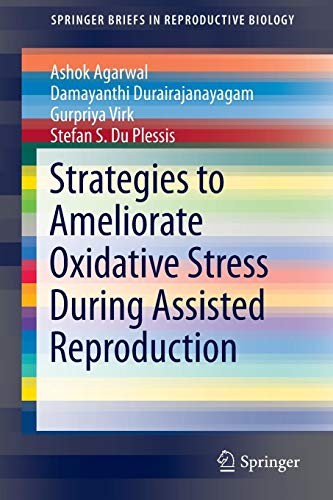Cover for Strategies to Ameliorate Oxidative Stress During Assisted Reproduction