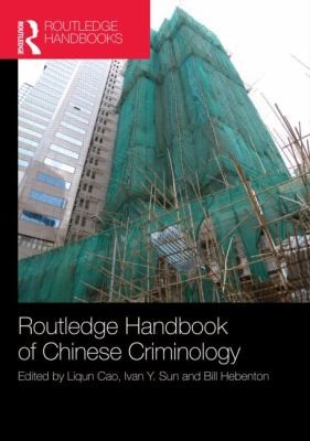 Cover for The Routledge Handbook Of Chinese Criminology