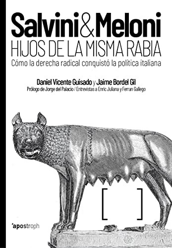 Cover for Salvini & Meloni : Los hijos del nuevo siglo italiano