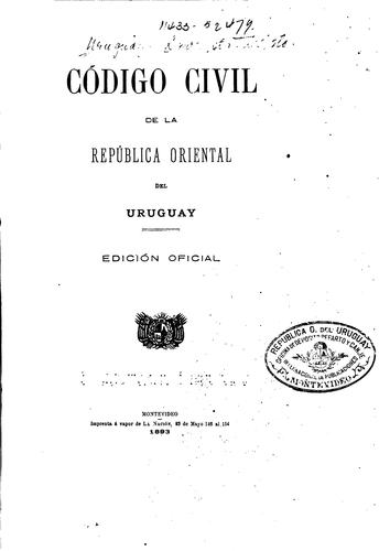 Cover for Código civil de la República Oriental del Uruguay.
