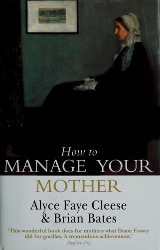 Cover for How to manage your mother
