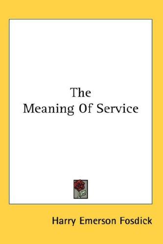 Cover for The Meaning Of Service