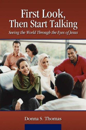 Cover for First Look, Then Start Talking