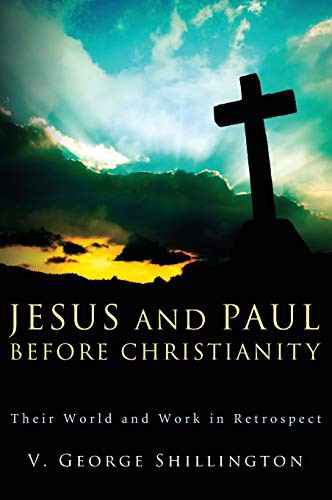 Cover for Jesus and Paul before Christianity