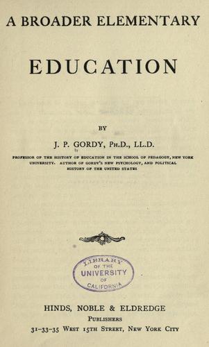 Cover for A broader elementary education