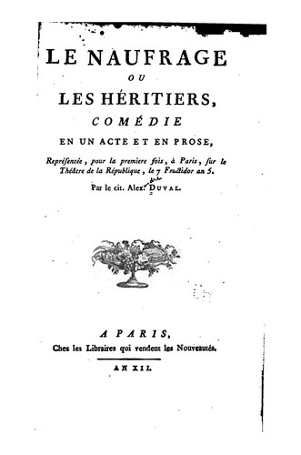 Cover for Le naufrage, ou, Les héritiers, comédie en un acte et en prose ...