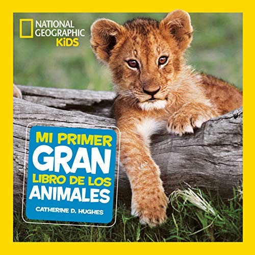 Cover for Mi primer gran libro de los animales