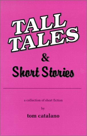 Cover for Tall Tales & Short Stories