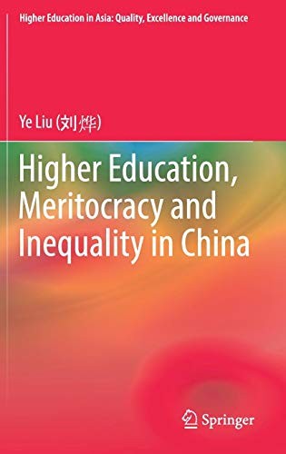 Cover for Higher Education, Meritocracy and Inequality in China