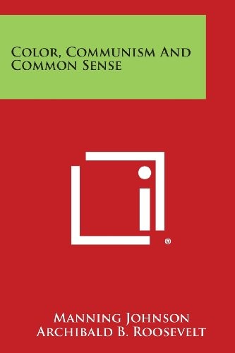 Cover for Color, Communism And Common Sense