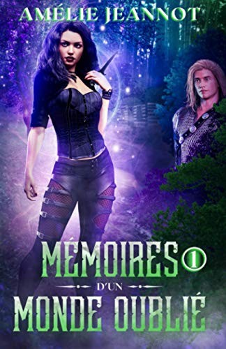 Cover for Mémoires d'un Monde Oublié : Tome 1