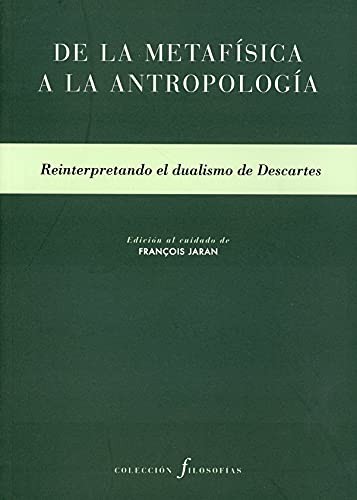 Cover for De la metafísica a la antropología
