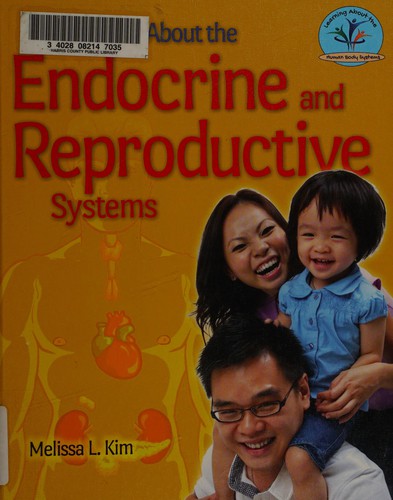 Cover for Learning about the endocrine and reproductive systems