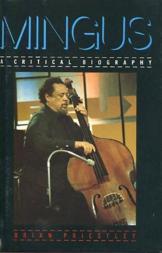 Cover for Mingus, a critical biography