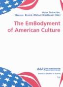 Cover for The embodyment of American culture