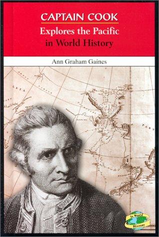 Cover for Captain Cook Explores the Pacific in World History (In World History)