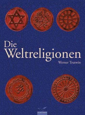 Cover for Die Weltreligionen.