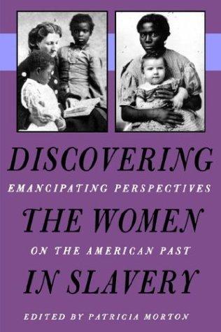 Cover for Discovering the women in slavery