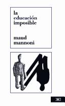 Cover for La Educacion Imposible
