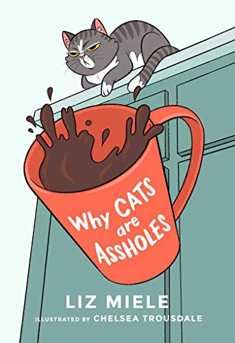 Cover for Why Cats are Assholes