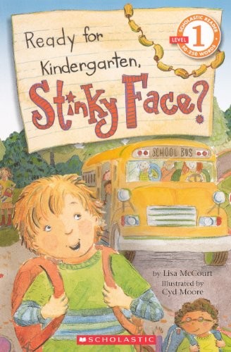 Cover for Ready For Kindergarten, Stinky Face? (Turtleback School & Library Binding Edition) (Scholastic Reader: Level 1 (Pb))