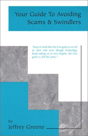 Cover for Your Guide to Avoiding Scams & Swindlers