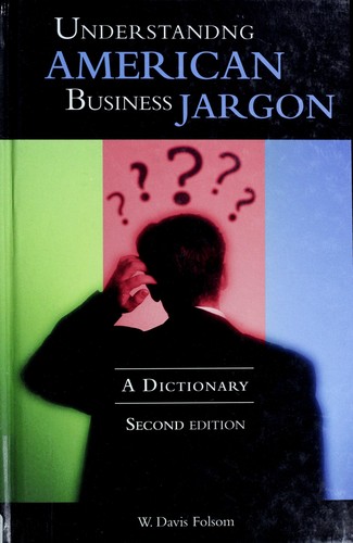 Cover for Understanding American business jargon