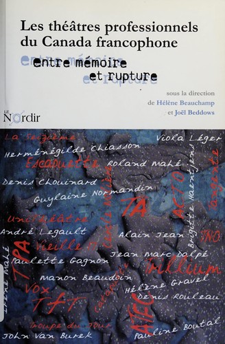 Cover for Les théâtres professionnels du Canada francophone