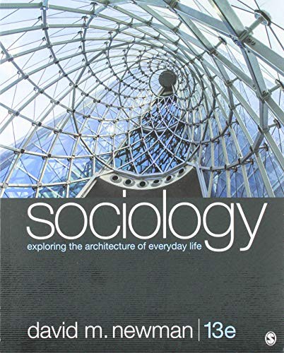 Cover for BUNDLE : Newman : Sociology 13e  + Newman : Sociology, Exploring the Architecture of Everyday Life