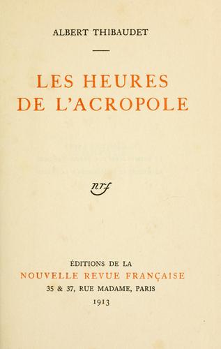 Cover for Les heures de l'Acropole.