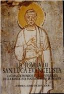 Cover for La tomba di "San Luca Evangelista"