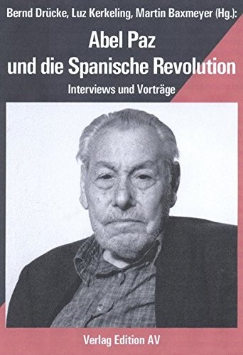 Cover for Abel Paz und die Spanische Revolution
