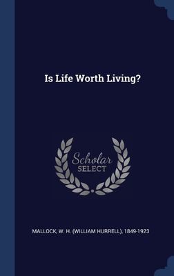 Cover for Is Life Worth Living?