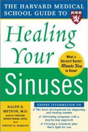 Cover for Harvard Medical School Guide to Healing Your Sinuses (Harvard Medical School Guides)