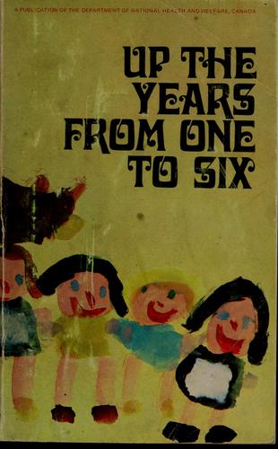 Cover for Up the years from one to six.