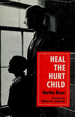 Cover for Heal the hurt child