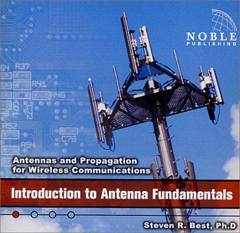 Cover for Introduction to Antenna Fundamentals (Antennas & Propagation for Wireless Communications)