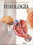 Cover for Atlas Visual De Fisiologia (Atlas Visuales Oceano)