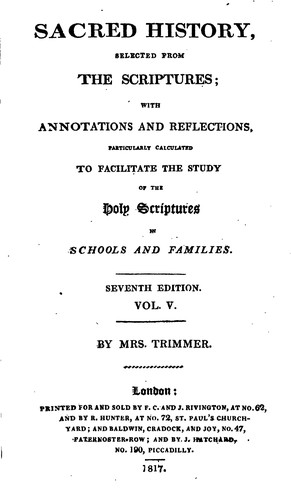 Cover for SACRED HISTORY, SELECTED FROM THE SCRIPTURES; WITH ANNOTATIONS AND REFLECTIONS, PARTICULARLY ...