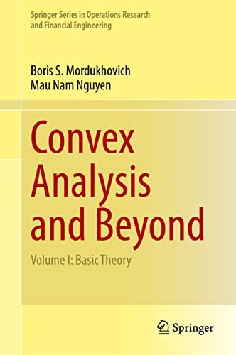 Cover for Convex Analysis and Beyond : Volume I