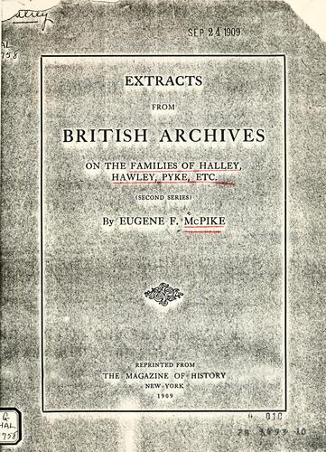 Cover for Extracts from British archives on the families of Halley, Hawley, Pyke, etc.