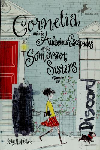 Cover for Cornelia and the audacious escapades of the Somerset sisters